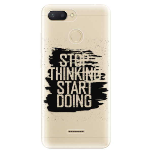 Odolné silikonové pouzdro iSaprio - Start Doing - black - Xiaomi Redmi 6