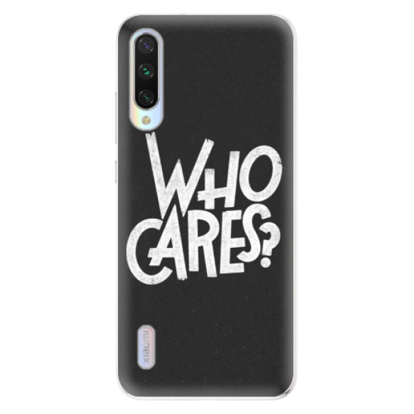 Odolné silikonové pouzdro iSaprio - Who Cares - Xiaomi Mi A3