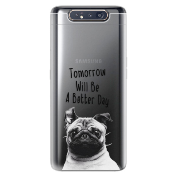 Odolné silikonové pouzdro iSaprio - Better Day 01 - Samsung Galaxy A80
