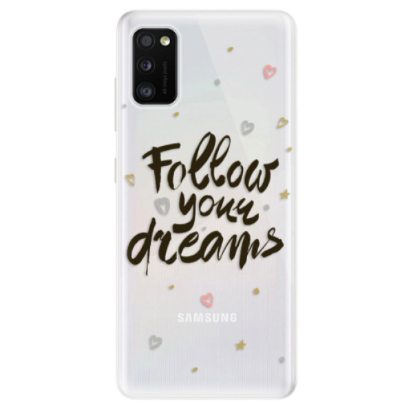 Odolné silikonové pouzdro iSaprio - Follow Your Dreams - black - Samsung Galaxy A41