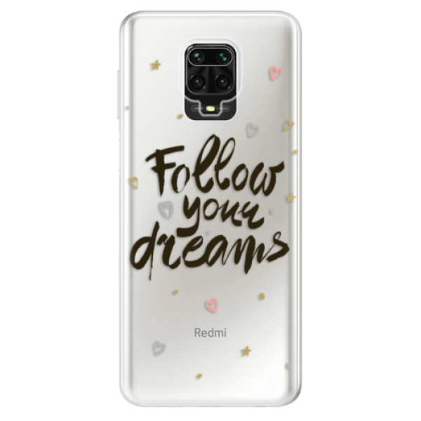Odolné silikonové pouzdro iSaprio - Follow Your Dreams - black - Xiaomi Redmi Note 9 Pro / Note 9S