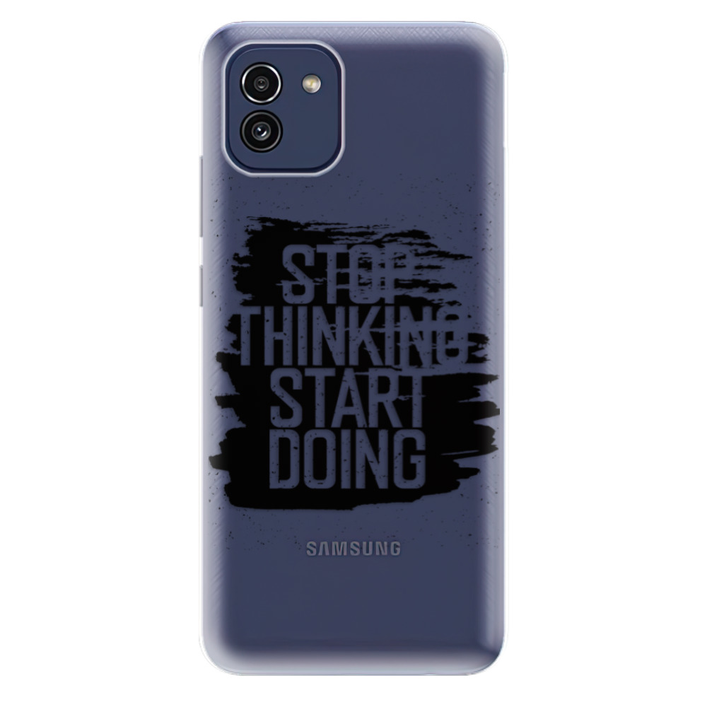 Odolné silikonové pouzdro iSaprio - Start Doing - black - Samsung Galaxy A03