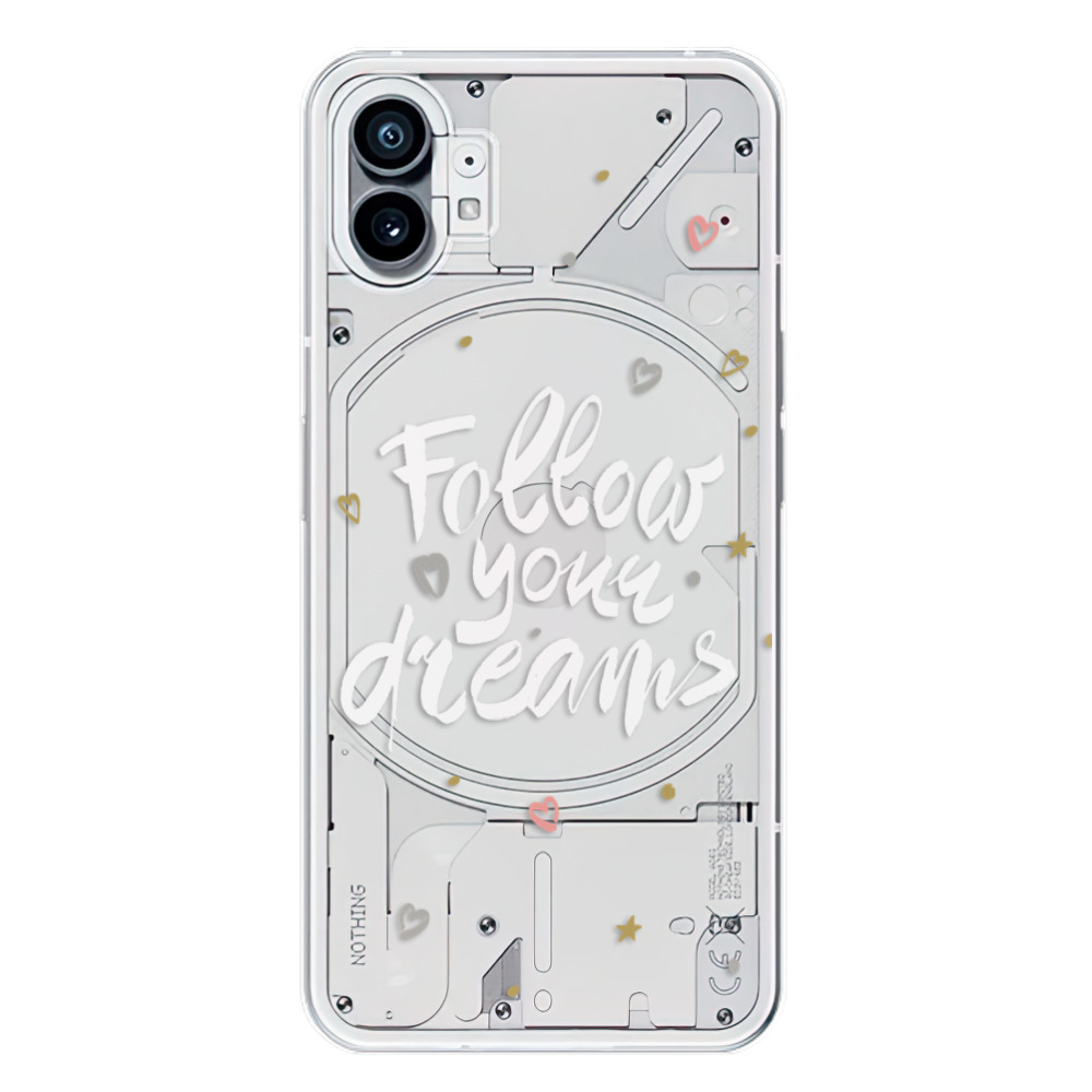 Odolné silikonové pouzdro iSaprio - Follow Your Dreams - white - Nothing Phone (1)