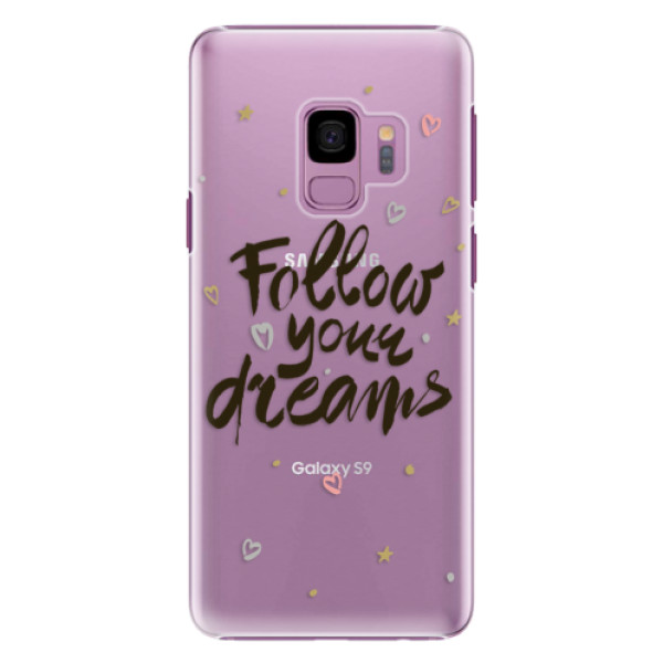 Plastové pouzdro iSaprio - Follow Your Dreams - black - Samsung Galaxy S9