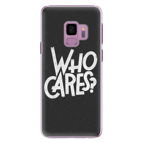 Plastové pouzdro iSaprio - Who Cares - Samsung Galaxy S9
