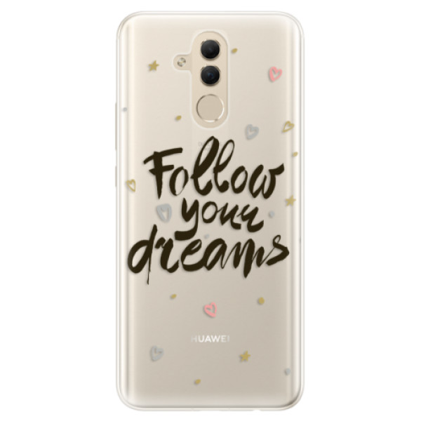 Silikonové pouzdro iSaprio - Follow Your Dreams - black - Huawei Mate 20 Lite