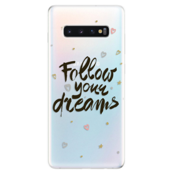Odolné silikonové pouzdro iSaprio - Follow Your Dreams - black - Samsung Galaxy S10+