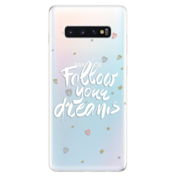 Odolné silikonové pouzdro iSaprio - Follow Your Dreams - white - Samsung Galaxy S10+