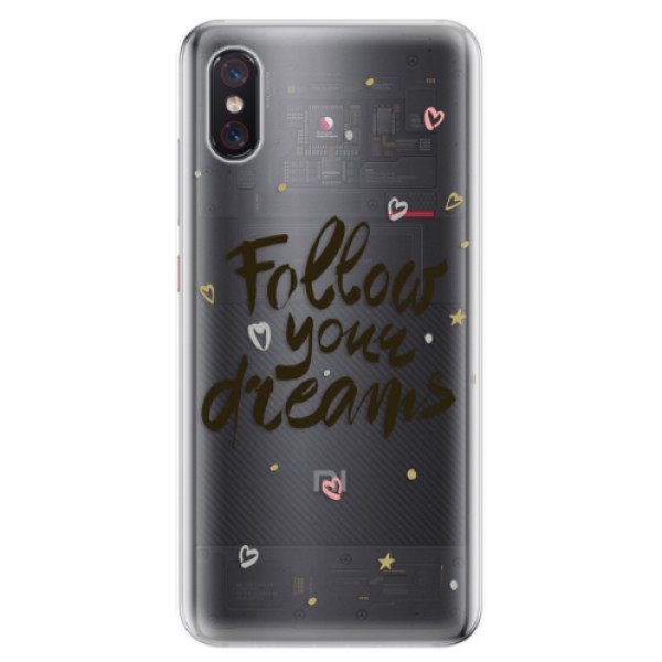 Odolné silikonové pouzdro iSaprio - Follow Your Dreams - black - Xiaomi Mi 8 Pro