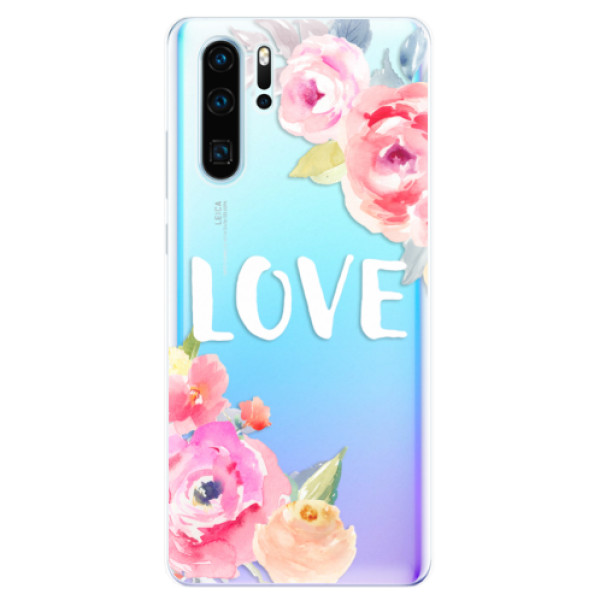 Odolné silikonové pouzdro iSaprio - Love - Huawei P30 Pro Odolné silikonové pouzdro iSaprio - Love - Huawei P30 Pro