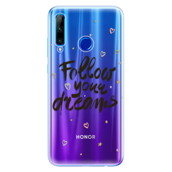 Odolné silikonové pouzdro iSaprio - Follow Your Dreams - black - Huawei Honor 20 Lite