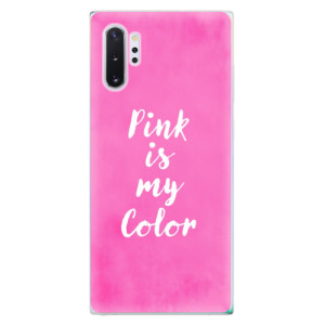 Silikonové pouzdro iSaprio - Samsung Galaxy Note 10 Plus - Pink is my color