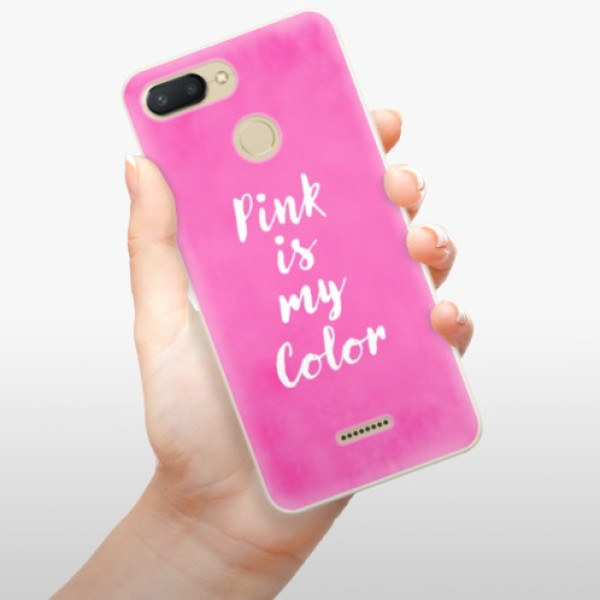 Silikonové pouzdro iSaprio - Xiaomi Redmi 6 - Pink is my color
