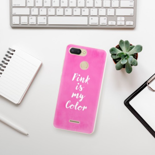 Silikonové pouzdro iSaprio - Xiaomi Redmi 6 - Pink is my color