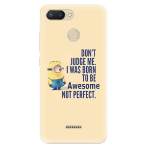 Silikonové pouzdro iSaprio - Xiaomi Redmi 6 - Be Awesome
