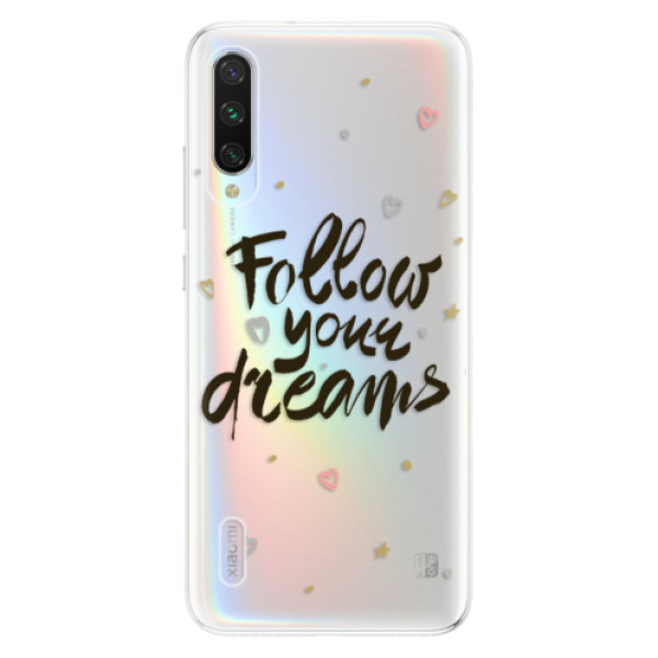 Odolné silikonové pouzdro iSaprio - Follow Your Dreams - black - Xiaomi Mi A3