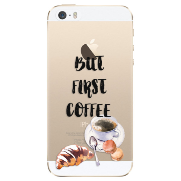 Odolné silikonové pouzdro iSaprio - First Coffee - iPhone 5/5S/SE