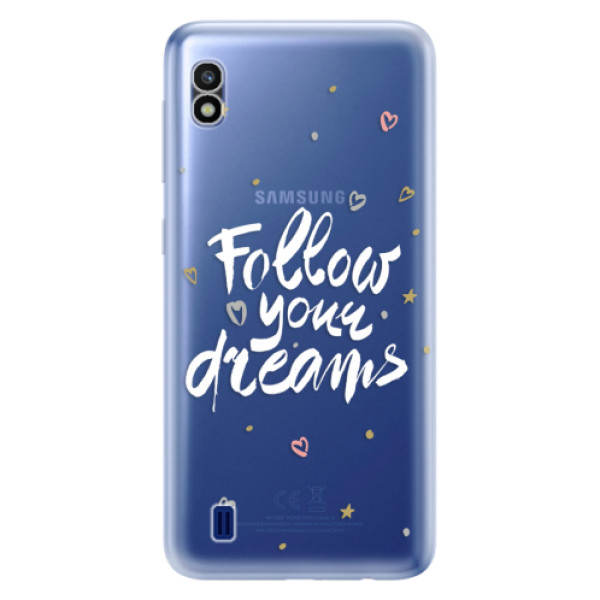 Silikonové odolné pouzdro iSaprio Follow Your Dreams white na mobil Samsung Galaxy A10 (Silikonový odolný kryt, obal, pouzdro iSaprio Follow Your Dreams white na mobil Samsung Galaxy A10)