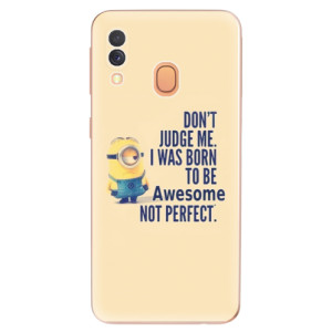 Silikonové pouzdro iSaprio - Samsung Galaxy A40 - Be Awesome