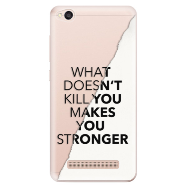 Odolné silikonové pouzdro iSaprio - Makes You Stronger - Xiaomi Redmi 4A