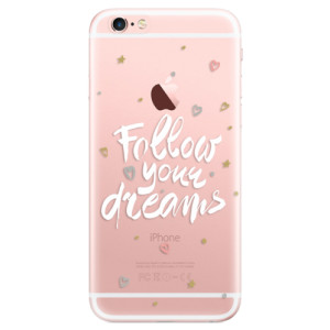 Odolné silikonové pouzdro iSaprio - Follow Your Dreams - white na mobil Apple iPhone 6 Plus / 6S Plus