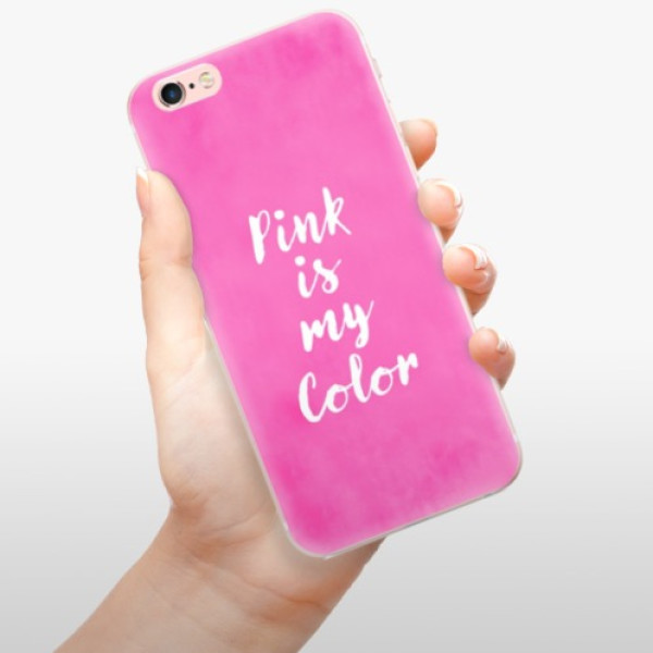Odolné silikonové pouzdro iSaprio - Pink is my color na mobil Apple iPhone 6 Plus / 6S Plus - poslední kousek za tuto cenu