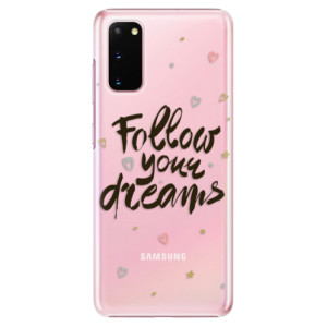 Plastové pouzdro iSaprio - Follow Your Dreams - black na mobil Samsung Galaxy S20