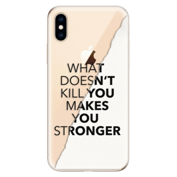 Odolné silikonové pouzdro iSaprio - Makes You Stronger - iPhone XS