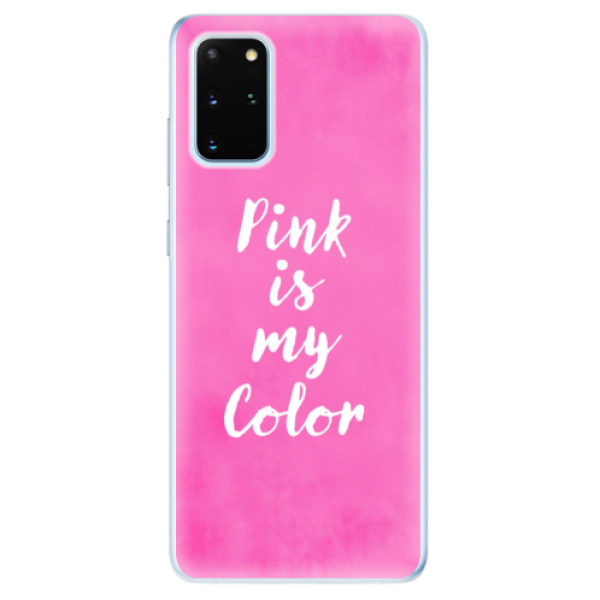 Odolné silikonové pouzdro iSaprio - Pink is my color - Samsung Galaxy S20+