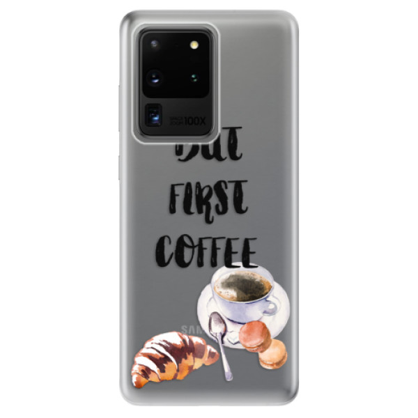 Odolné silikonové pouzdro iSaprio - First Coffee - Samsung Galaxy S20 Ultra