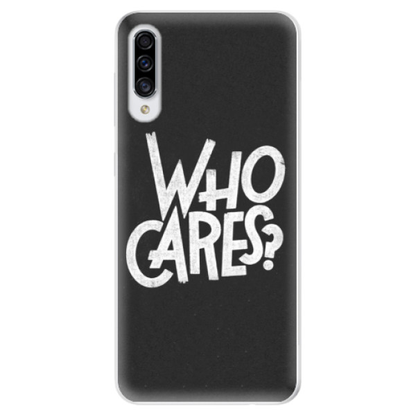 Odolné silikonové pouzdro iSaprio - Who Cares - Samsung Galaxy A30s