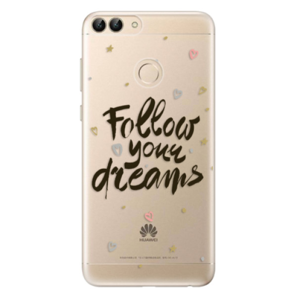 Odolné silikonové pouzdro iSaprio - Follow Your Dreams - black - Huawei P Smart