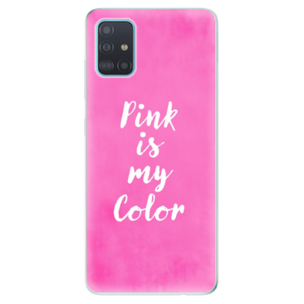 Odolné silikonové pouzdro iSaprio - Pink is my color na mobil Samsung Galaxy A51 (Silikonový odolný kryt, obal, pouzdro iSaprio - Pink is my color na mobilní telefon Samsung Galaxy A51)