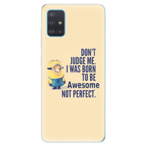 Silikonové pouzdro iSaprio - Samsung Galaxy A51 - Be Awesome