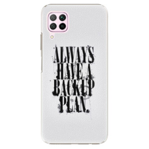 Plastové pouzdro iSaprio - Backup Plan - na mobil Huawei P40 Lite