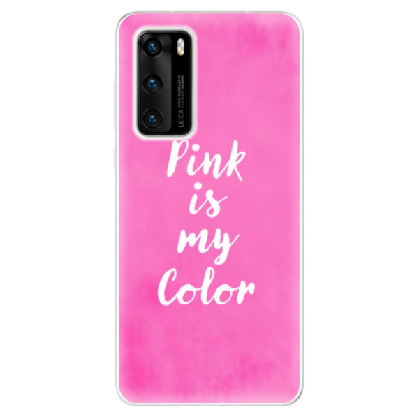 Odolné silikonové pouzdro iSaprio - Pink is my color - Huawei P40