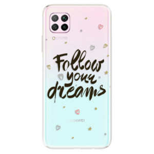 Odolné silikonové pouzdro iSaprio - Follow Your Dreams - black - na mobil Huawei P40 Lite