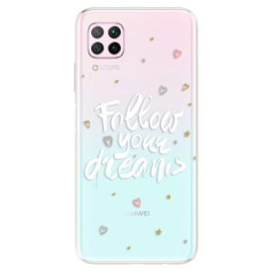 Odolné silikonové pouzdro iSaprio - Follow Your Dreams - white - na mobil Huawei P40 Lite