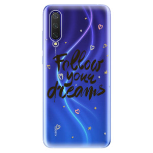 Silikonové pouzdro iSaprio - Follow Your Dreams - black na mobil Xiaomi Mi 9 Lite