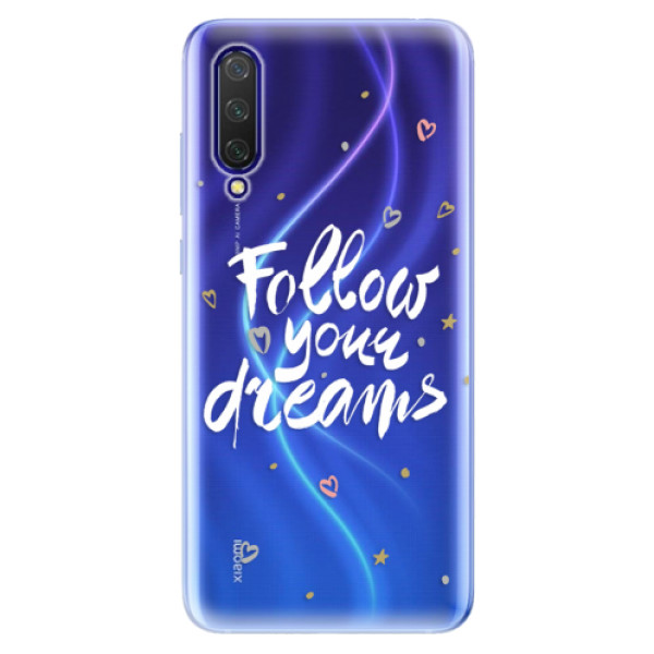 Silikonové pouzdro iSaprio - Follow Your Dreams - white na mobil Xiaomi Mi 9 Lite (Silikonové odolné pouzdro, kryt, obal iSaprio s motivem Follow Your Dreams - white na mobil Xiaomi Mi 9 Lite)