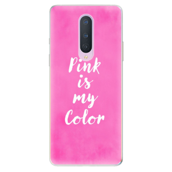 Odolné silikonové pouzdro iSaprio - Pink is my color - OnePlus 8