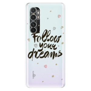 Odolné silikonové pouzdro iSaprio - Follow Your Dreams - black na mobil Xiaomi Mi Note 10 Lite