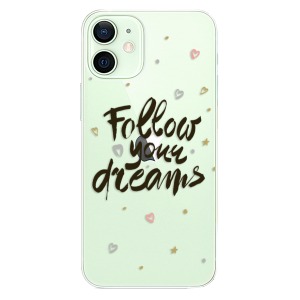 Plastové pouzdro iSaprio - Follow Your Dreams - black na mobil Apple iPhone 12 Mini