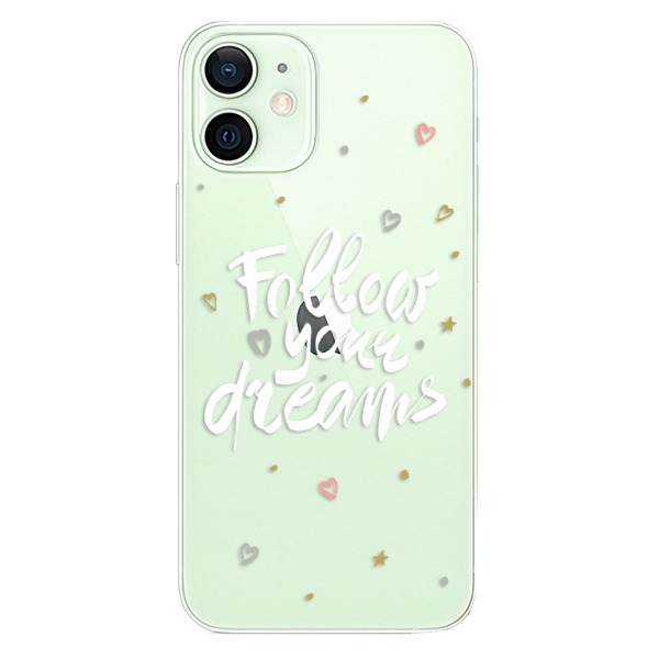 Plastové pouzdro iSaprio - Follow Your Dreams - white - iPhone 12 mini