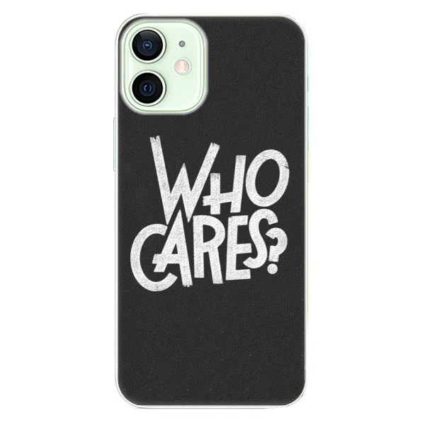 Plastové pouzdro iSaprio - Who Cares - iPhone 12 mini