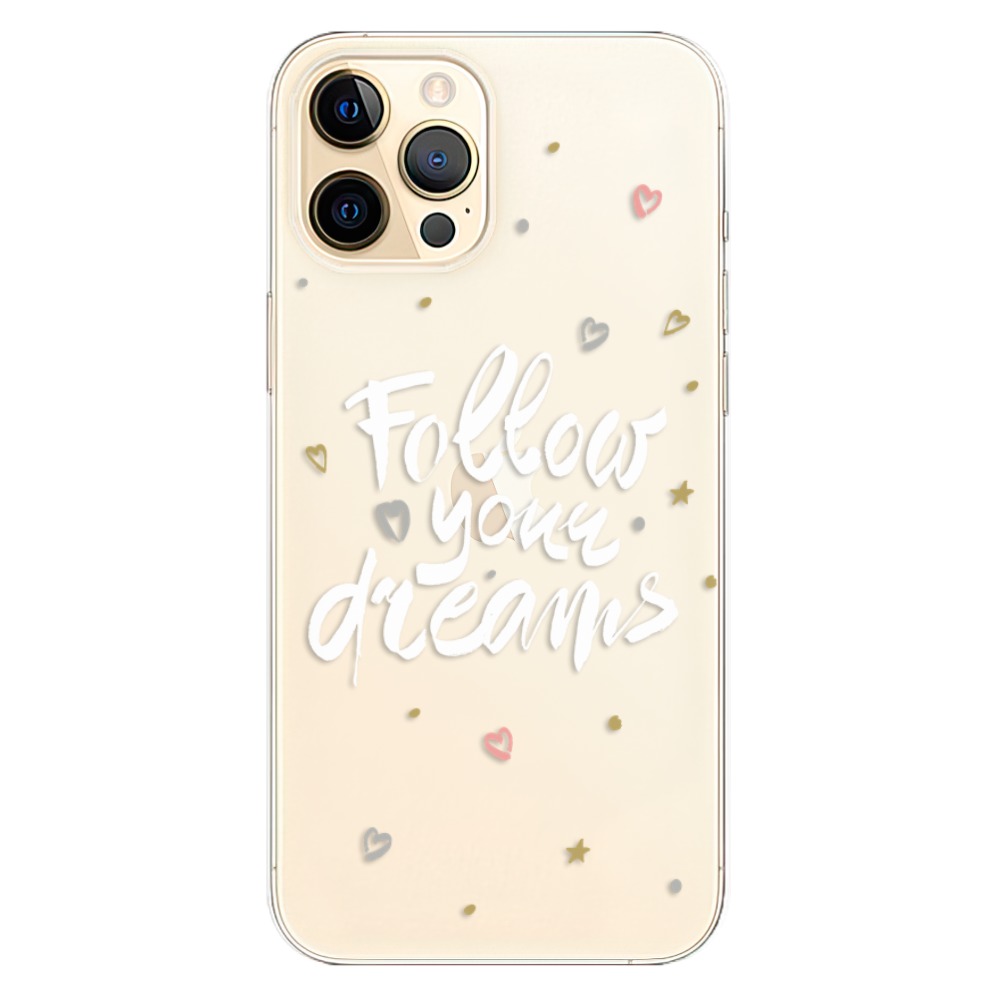 Odolné silikonové pouzdro iSaprio - Follow Your Dreams - white - iPhone 12 Pro