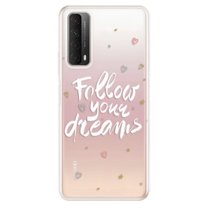 Odolné silikonové pouzdro iSaprio - Follow Your Dreams - white na mobil Huawei P Smart 2021