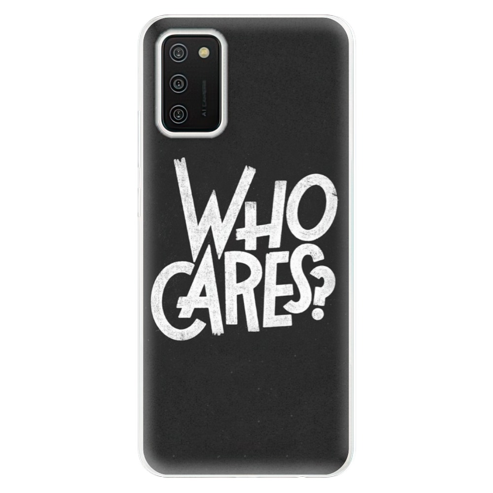 Odolné silikonové pouzdro iSaprio - Who Cares - Samsung Galaxy A02s