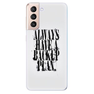 Odolné silikonové pouzdro iSaprio - Backup Plan na mobil Samsung Galaxy S21 5G