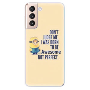 Odolné silikonové pouzdro iSaprio - Be Awesome na mobil Samsung Galaxy S21 5G